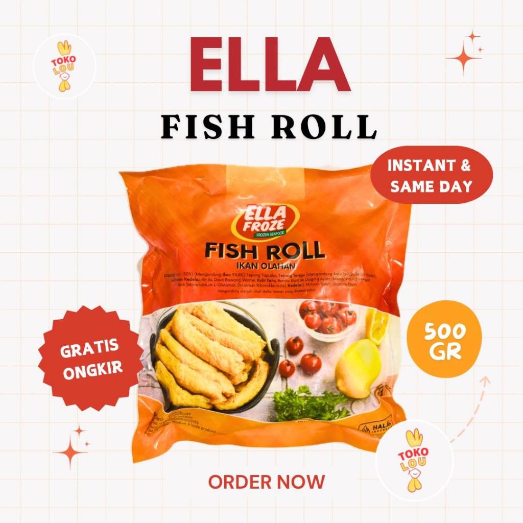 

ELLAFROZE FISH ROLL 500GRAM