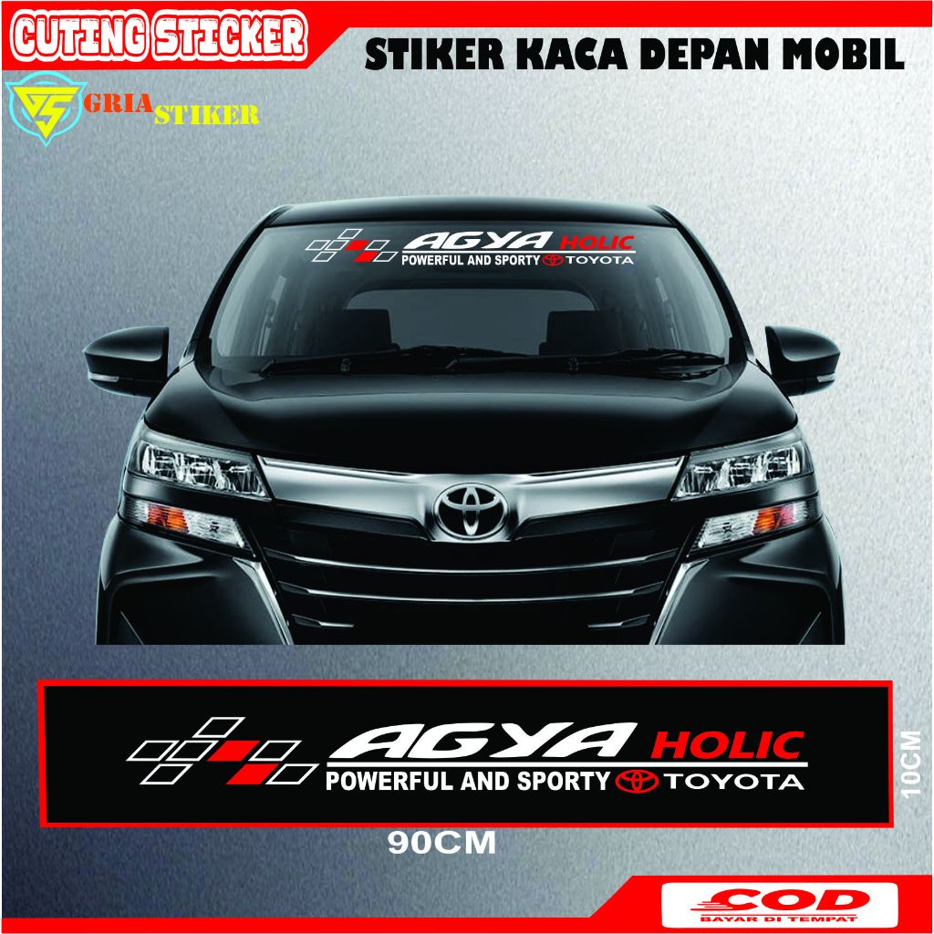 TERMURAH Cutting Sticker Mobil stiker Kaca Depan Toyota Agya Holic