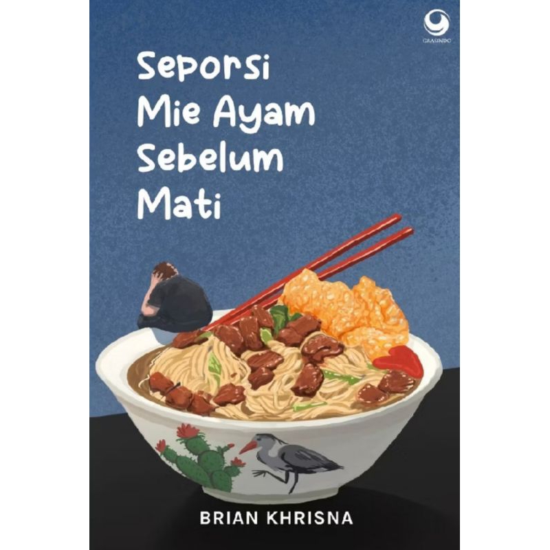 

Preloved Novel "Seporsi Mie Ayam Sebelum Mati