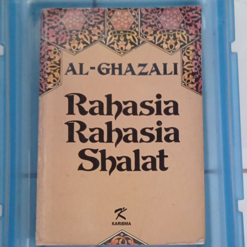 Rahasia Rahasia Shalat Al Ghazali