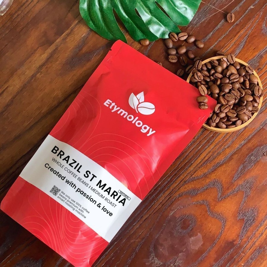 

ETYMOLOGY Roasted Bean KOPI ARABIKA Brazil ST Maria
