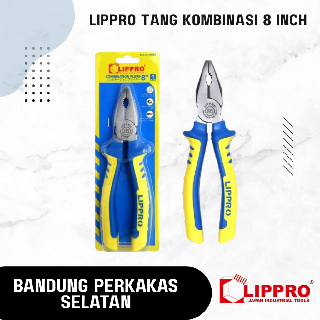 LIPPRO Tang Kombinasi 6 7 8 Inch - Combination Pliers - 8 INCH