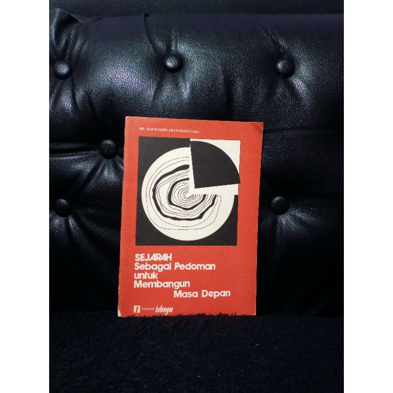 Sejarah sebagai pedoman untuk membangun masa depan