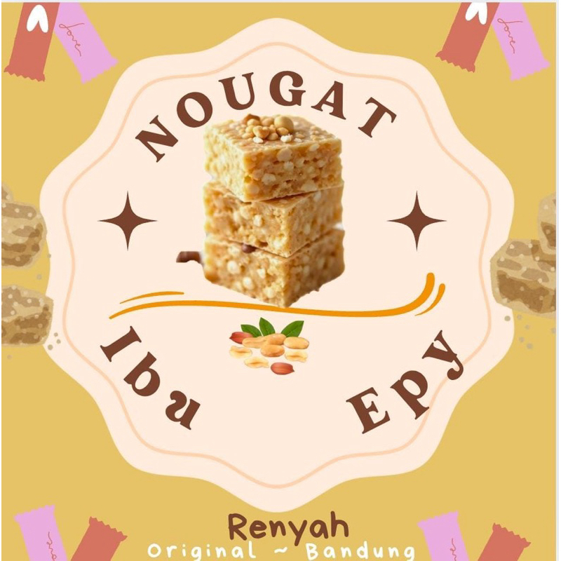 

Nougat Renyah Ibu Epy Khas Bandung