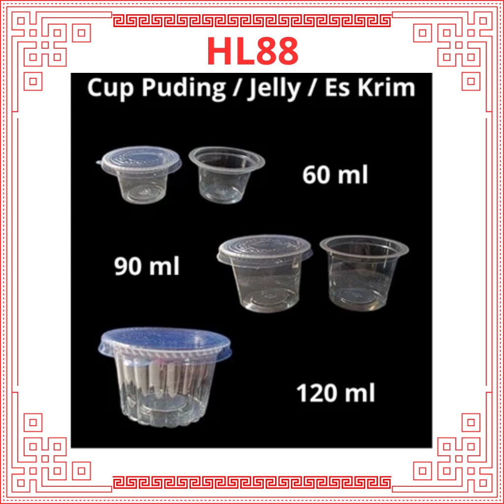 HL88  (50 Pcs) Cup Puding / Jelly / Agar2 / Es Cream / Es Krim 60 Ml 90 Ml 120 Ml Plus Tutup / Tanpa