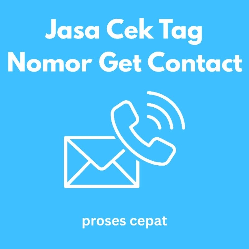 JASA CEK TAG NOMOR GETCONTACT TERMURAH