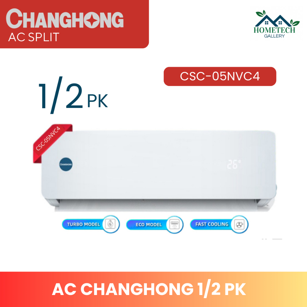 AC Changhong CSC-05NVC4 AC Split Standar 1/2 PK