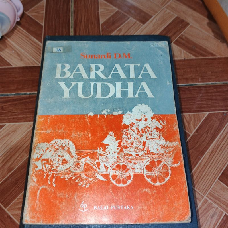 BARATA YUDHA / Oleh Sunardi D.M