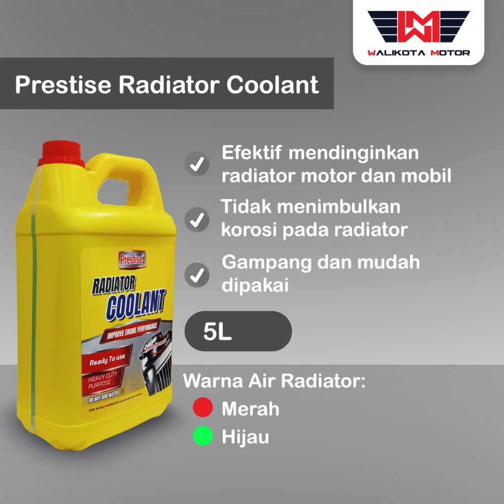 Prestise Radiator Coolant 5 Liter Warna Hijau Merah Pendingin Mesin Mobil Motor Ready to Use Origina