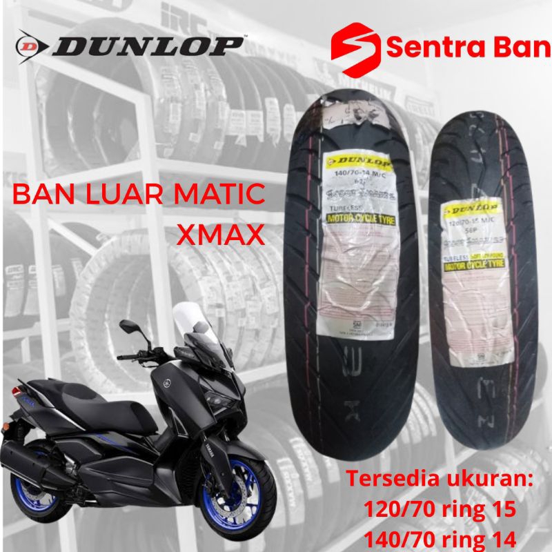 Ban luar tubeless xmax depan belakang 120/70 15 dan 140/70 14 Dunlop