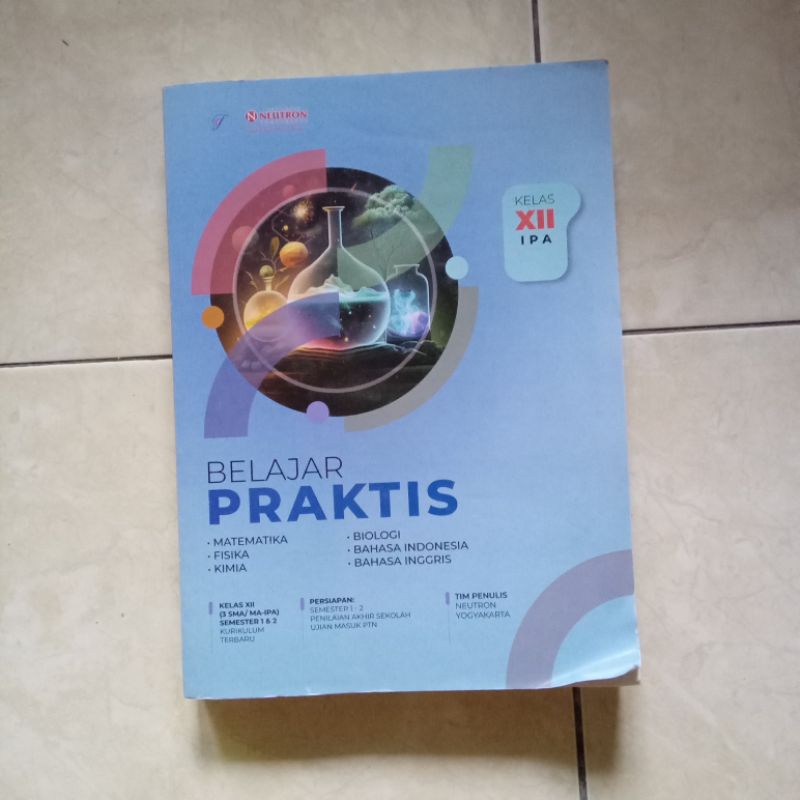 BUKU BELAJAR PRAKTIS NEUTRON KELAS 12 SMA IPA 2025