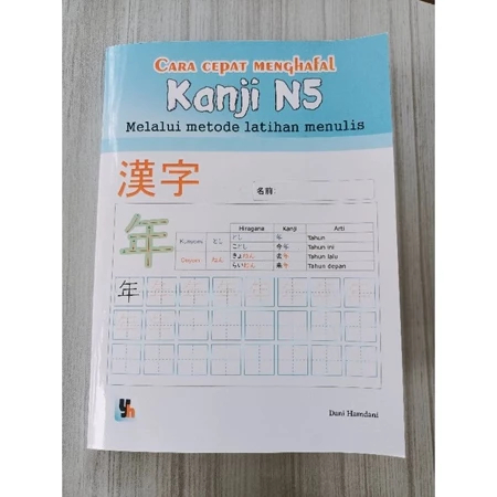 Buku Kanji N5 Bahasa Jepang, Cara Cepat Menghafal Kanji N5, [Yasashi Hikari]