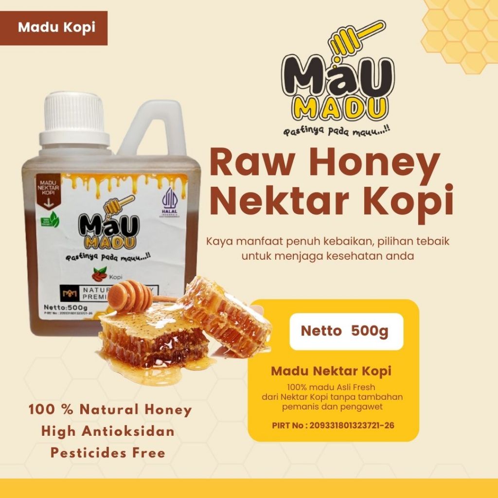 

Mau Madu Raw Honey Nektar Kopi Netto 500g