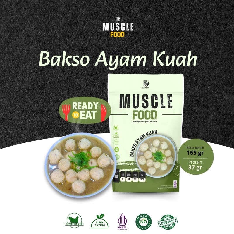 

Muscle Food bakso ayam kuah
