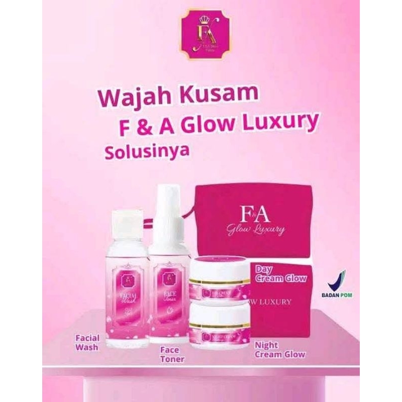 F&A Skin Glow Paket Wajah Lengkap FA Glow Skincare FA GLOW / FA SKIN GLOW / F&A GLOW / CREAM FA FLOW