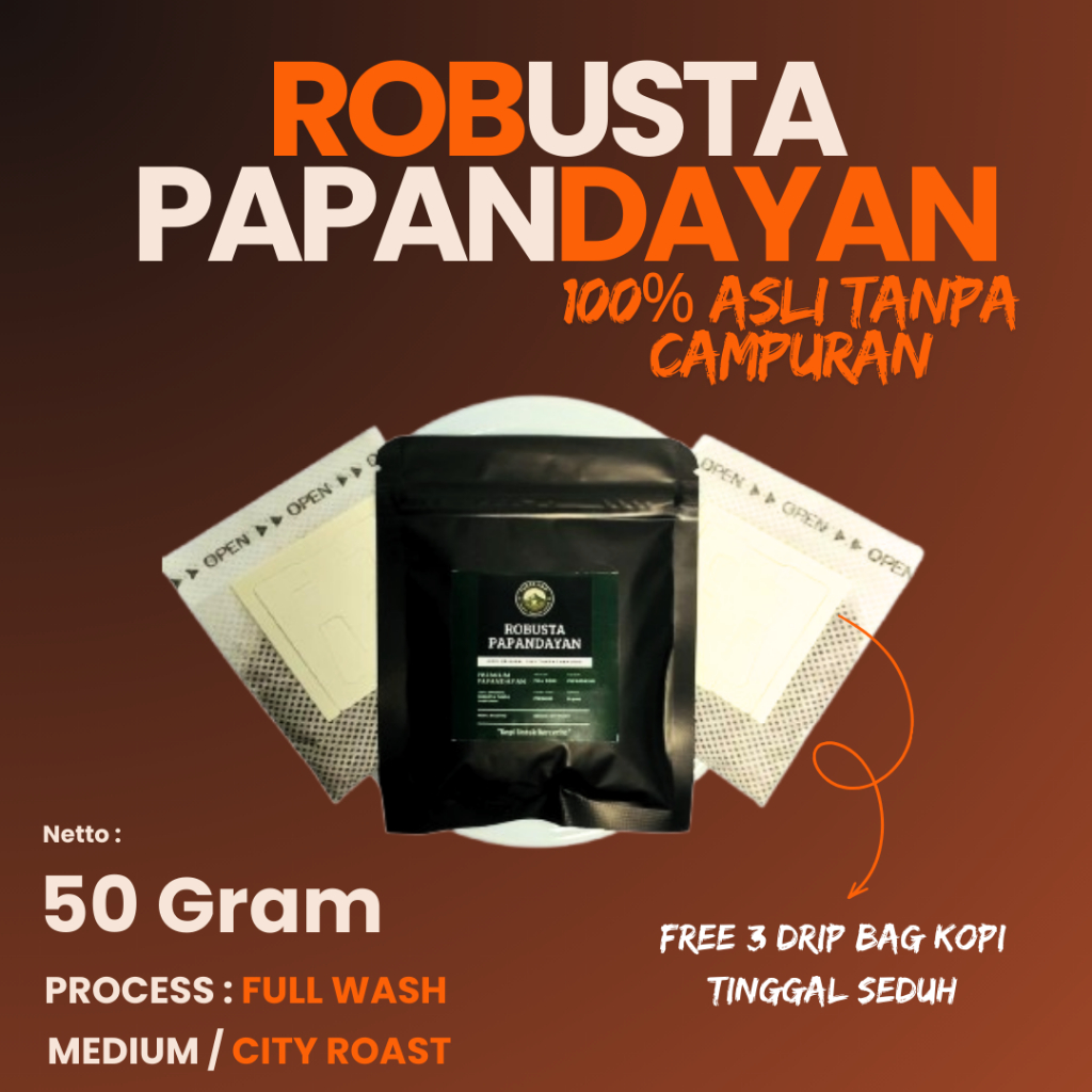 

KOPI ROBUSTA PAPANDAYAN 25GR FREE 3 DRIP BAG ASLI TANPA CAMPURAN