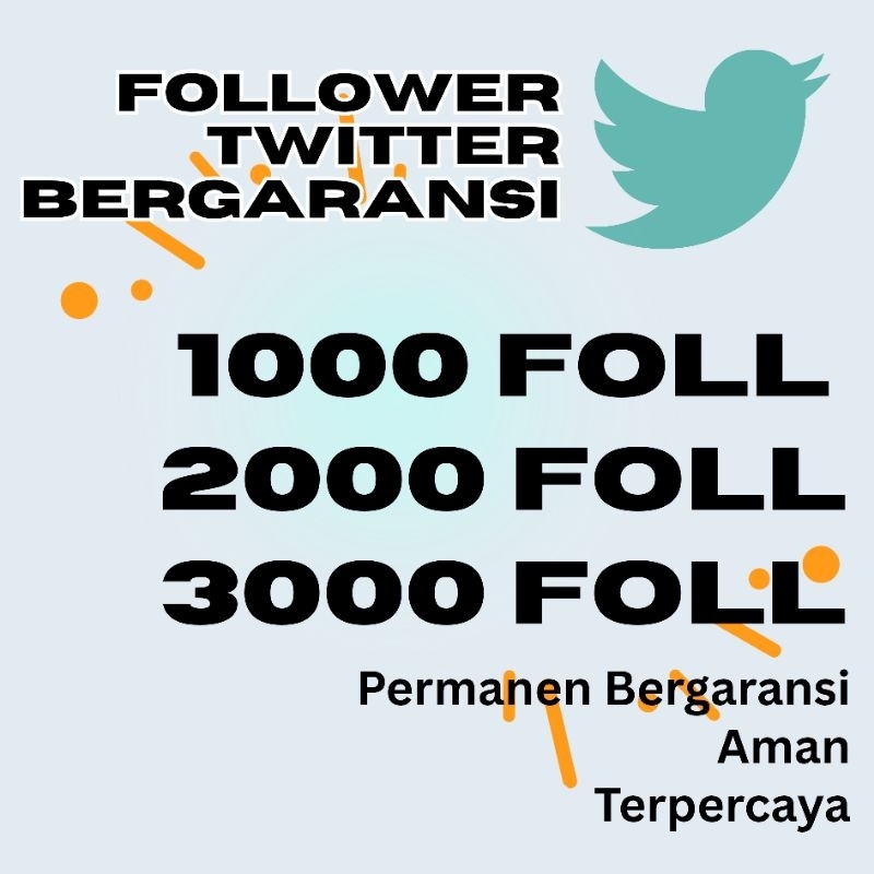 Follower Twitter Permanen Bergaransi Termurah