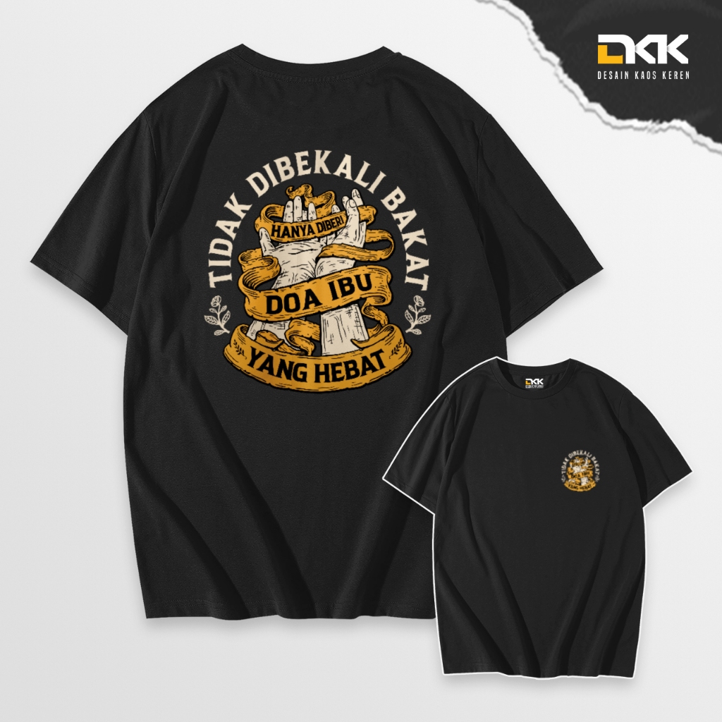 Desain Kaos Keren - Desain Orang Tua Doa Ibu Yang Hebat - Kaos Orang Tua - Bahan Combed 20s Lokal Te