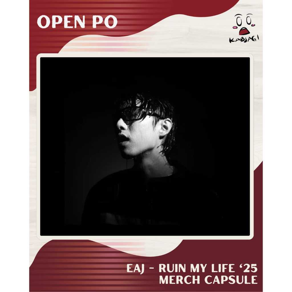 [BOOKED] EAJ - RUIN MY LIFE 25 MERCH CAPSULE