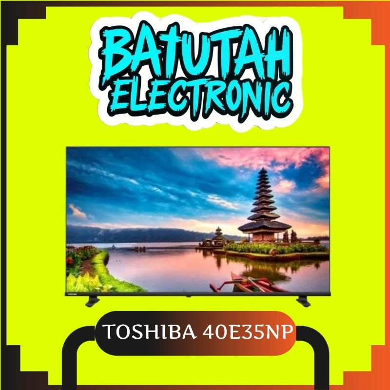 ANDROID TV 40 INCH TOSHIBA 40E35NP smart tv 40" Toshiba 40E35 Digital