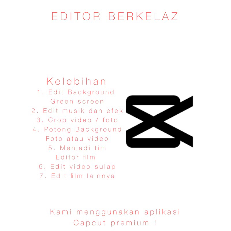 editor berkelaz (Capcut) premium