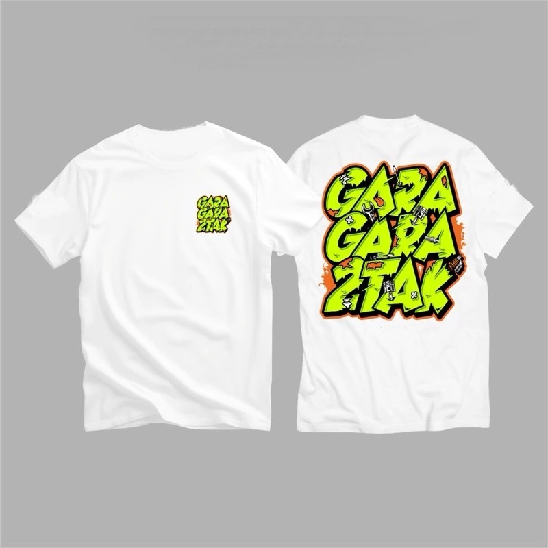 Kaos Gara Gara 2 Tak- kaos Distro motif Gara Gara 2 Tak- Tshirt Pria Wanita