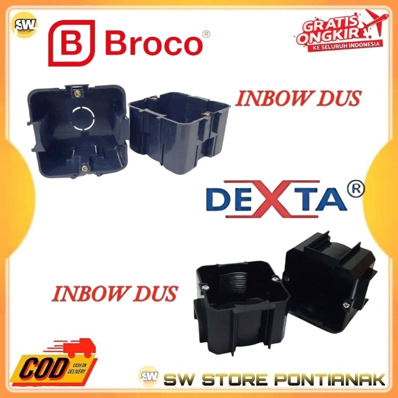 INBOW DUS / MANGKOK SAKLAR IB DOS / IN BOW DUS DEXTA DAN BROCO