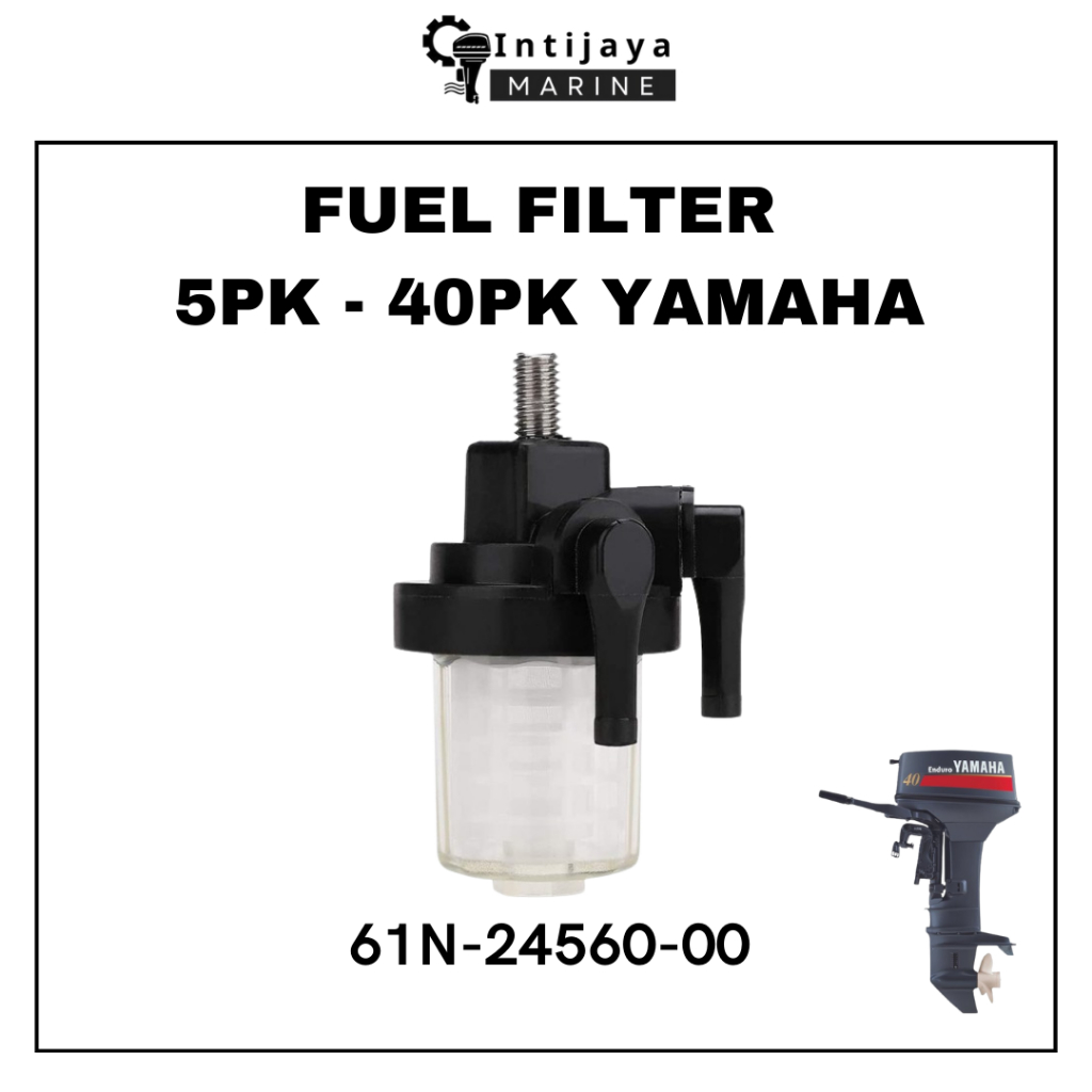 61N-24560-00 FUEL FILTER 5PK 8PK 15PK 25PK 40 PK YAMAHA | BOTOL BENSIN | FILTER BENSIN SUKU CADANG &