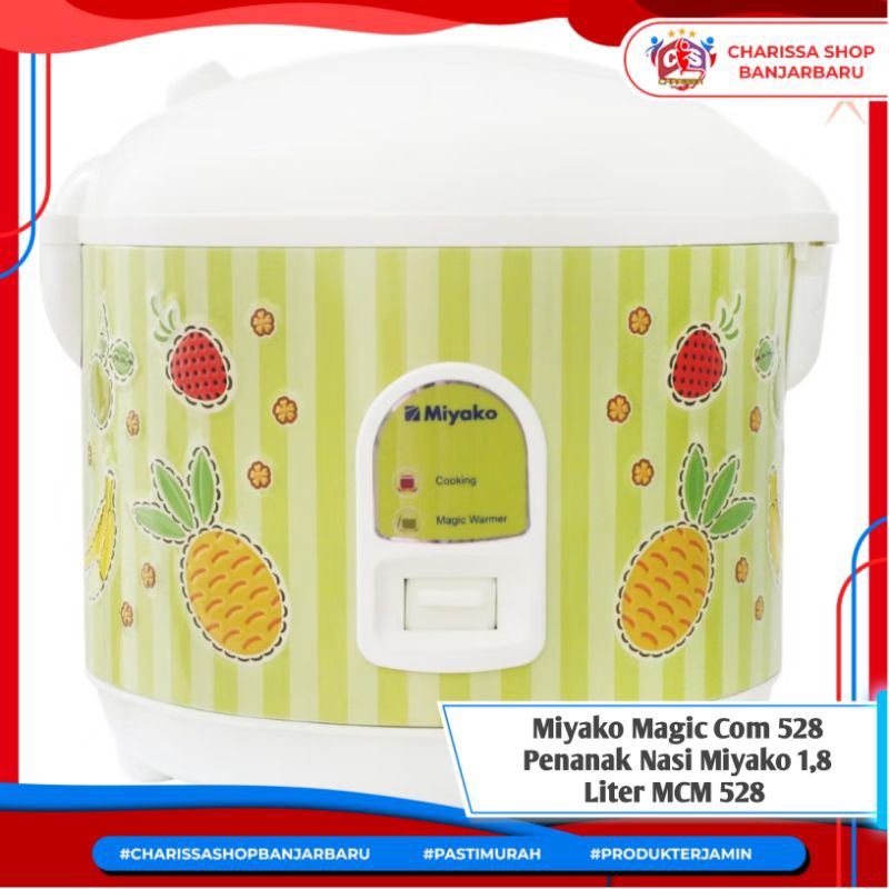Miyako Magic Com 528  Penanak Nasi Miyako 1,8 Liter Penanak Nasi Miyako MCM 528 / Rice Cooker Miyako