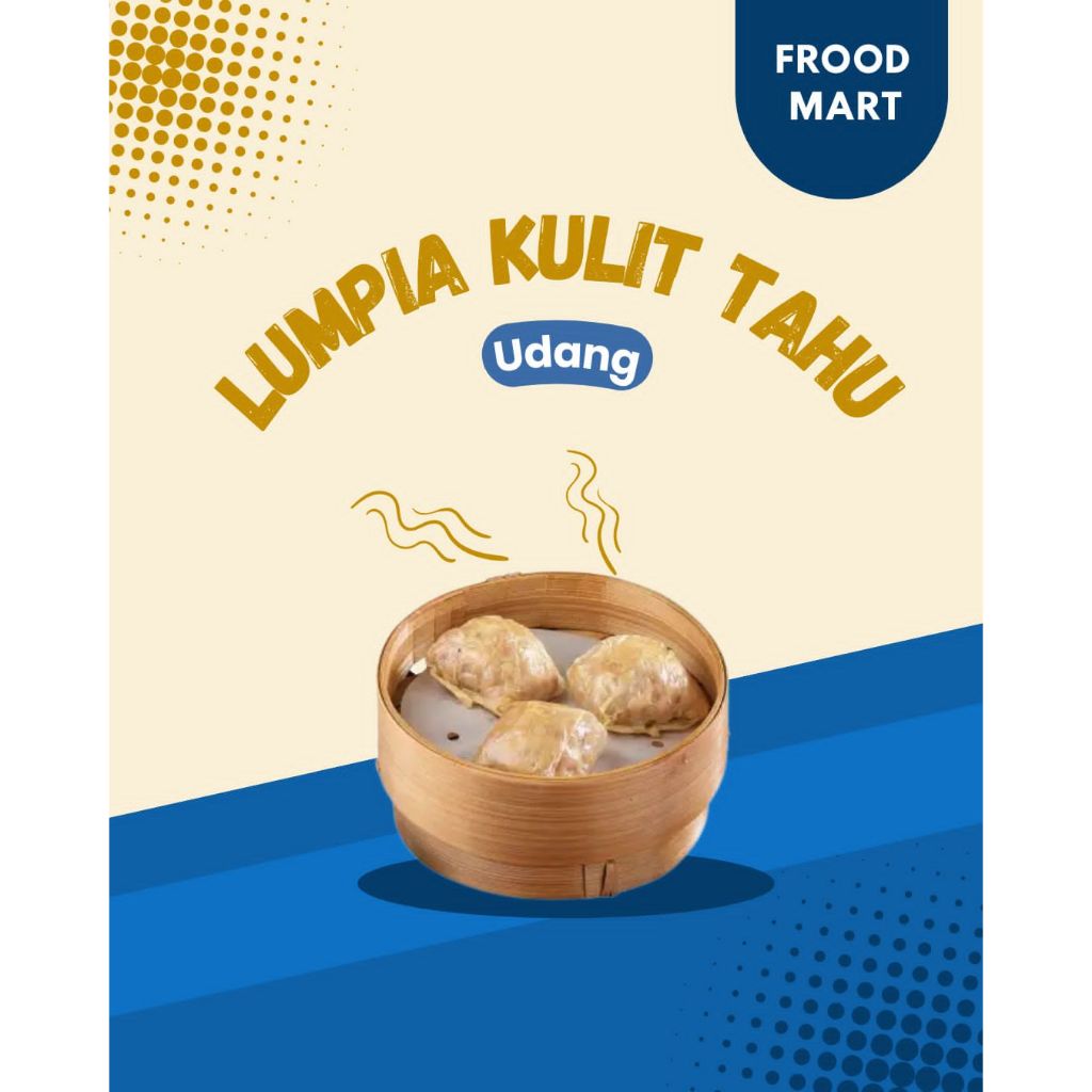 

Frood Mart - Lumpia Kulit Tahu Udang isi 10, 20 dan 30 pcs