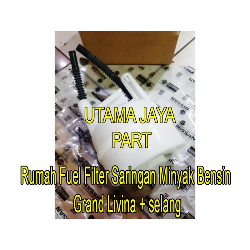 rumah fuel filter saringan minyak bensin grand livina + selang
