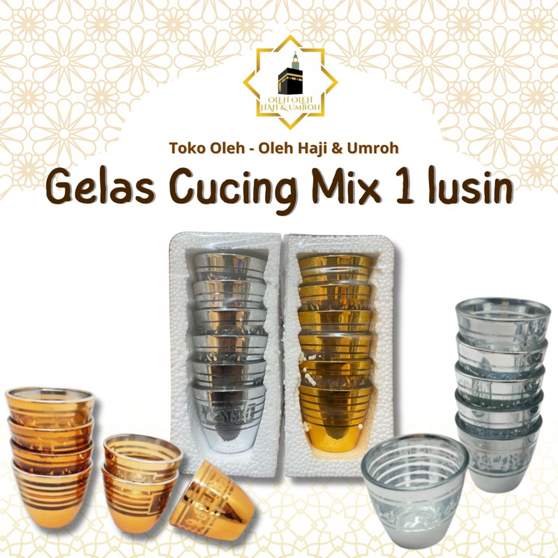 CUCING MIX 1 LUSIN CUCING AIR ZAM ZAM GELAS AIR ZAM ZAM SILVER GOLD GELAS UNTUK AIR GELAS SLOKI GELA