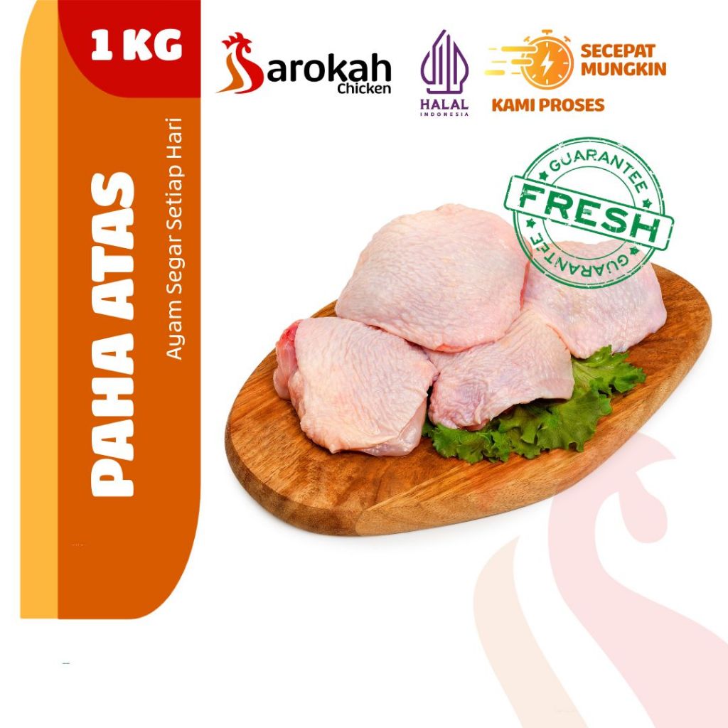 

PAHA ATAS AYAM SEGAR - 1 KG - DIPOTONG SAAT PEMESANAN