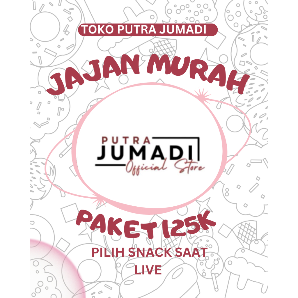 

JAJAN MURAH PAKET 125K BY PUTRA JUMADI