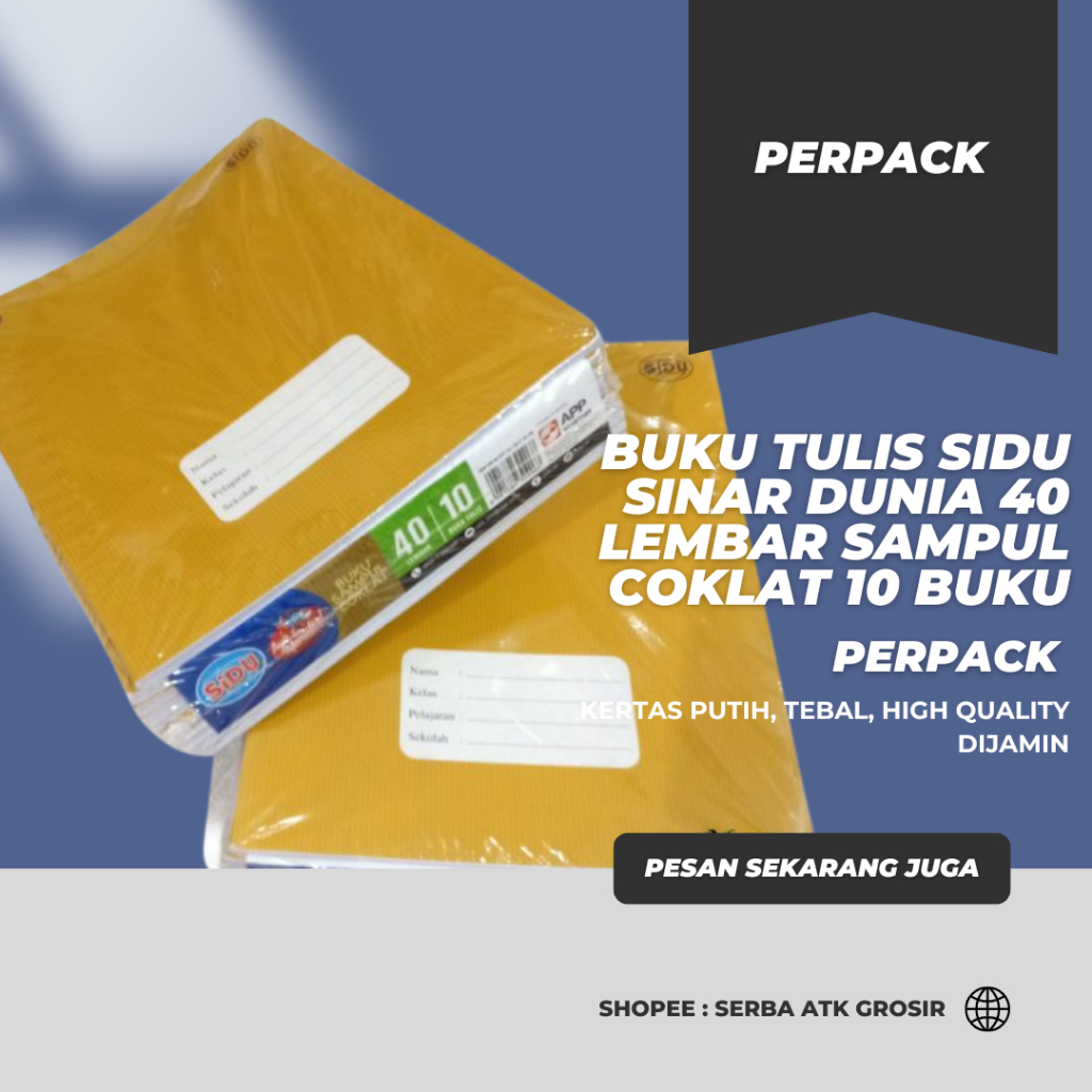 

JUAL BUKU TULIS SIDU SINAR DUNIA 40 LEMBAR SAMPUL COKLAT 10 BUKU