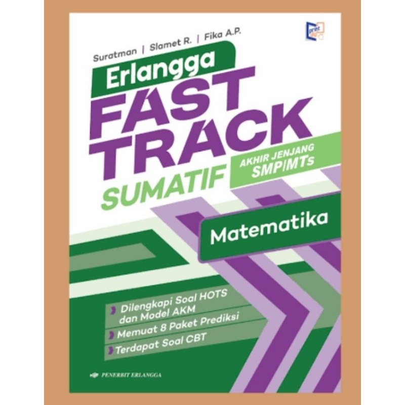 Buku Fast Track MATEMATIKA Sumatif Akhir Jenjang SMP / MTs Dilengkapi Soal HOTS dan Model AKM 8. Pak