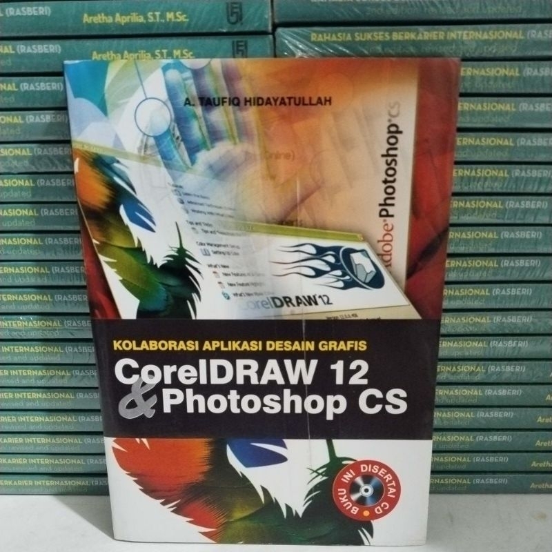 Buku Kolaborasi Aplikasi Desain Grafis Coreldraw 12 & Photoshop CS