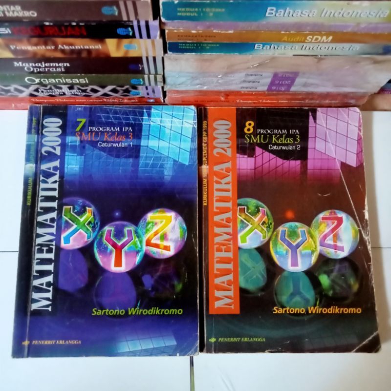 MATEMATIKA 2000 PROGRAM IPA SMU KELAS 3 CATURWULAN 1 DAN 2 Sartono Wirodikromo