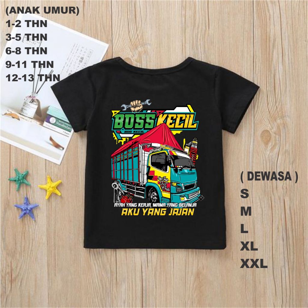 KAOS ANAK DAN DEWASA BOS KECIL TRUCK/KAOS COD UNISEX