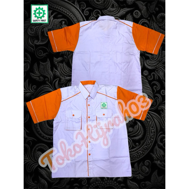 SERAGAM SAFETY FIRST TERBARU SERAGAM PDH SAFETY FIRST SERAGAM LAPANGAN SAFETY FIRST SERAGAM KERJA SA