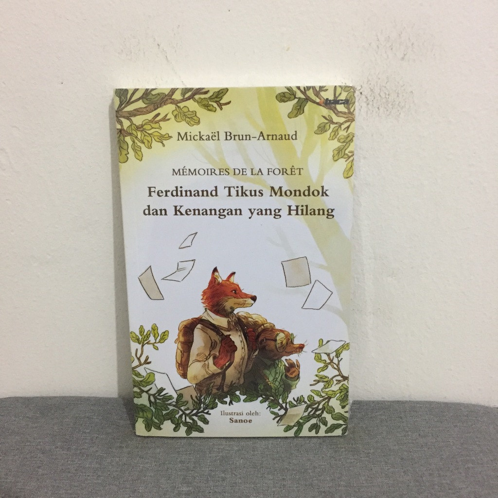 Ferdinand Tikus Mondok dan Kenangan yang Hilang | Mickaël Brun-Arnaud (Novel)