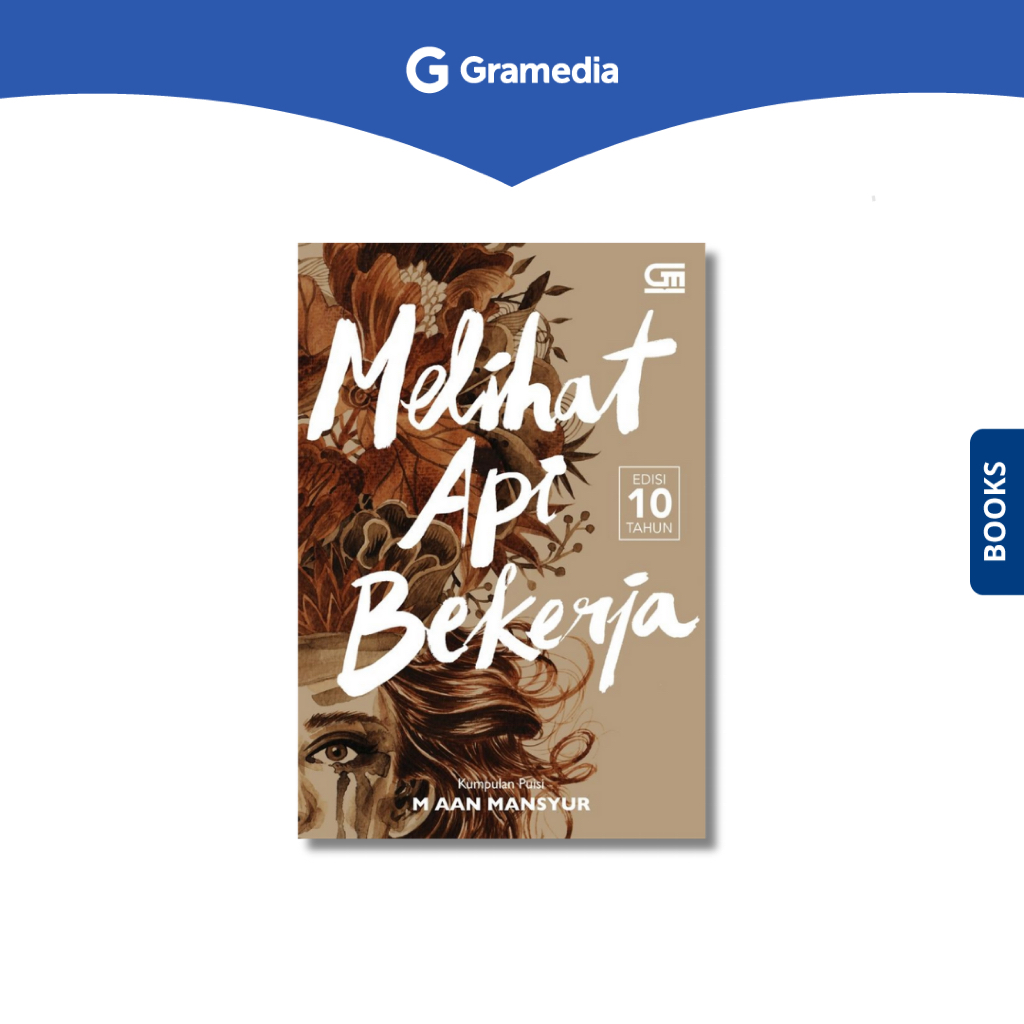 Gramedia Depok - Melihat Api Bekerja (HARD COVER)