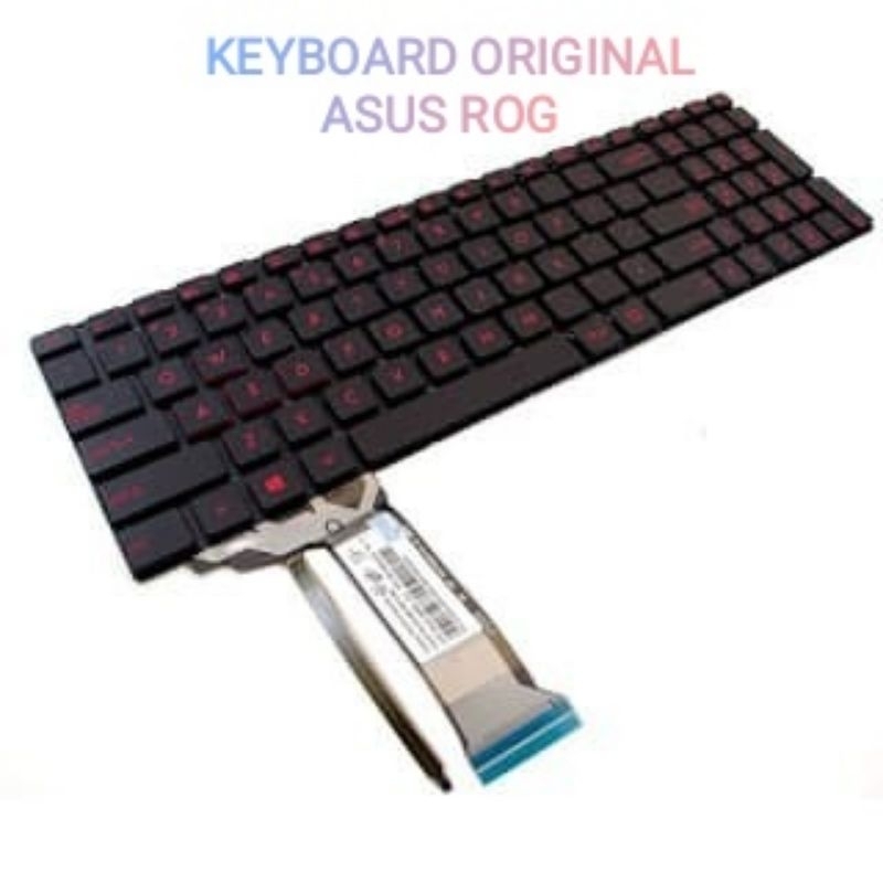 Keyboard Laptop Asus ROG GL552 GL552JX GL552VW GL552VX Series