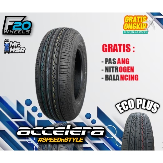 BAN MOBIL TUBLES 185 60 R14 ACCELERA ECOPLUSH