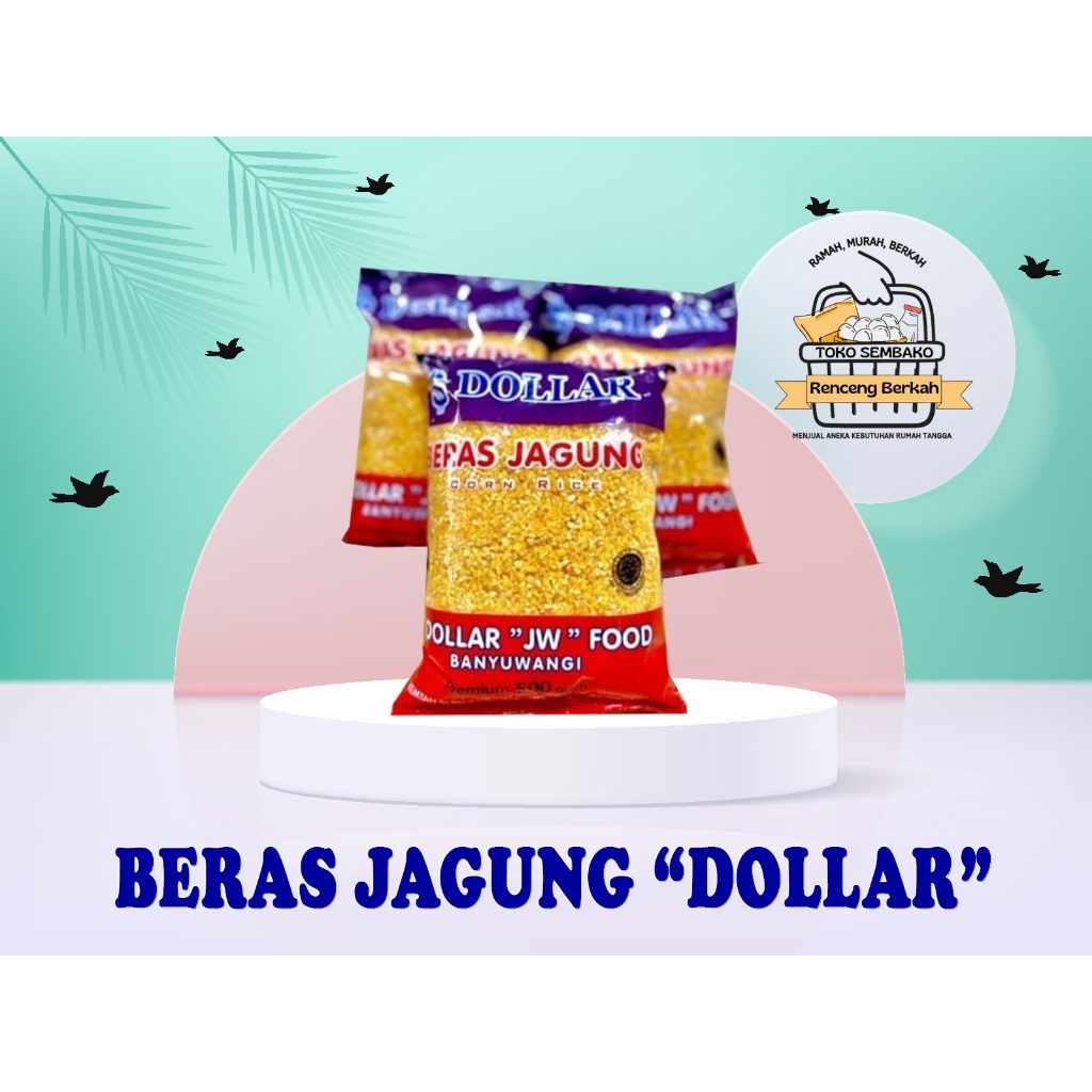 

BERAS JAGUNG DOLLAR KEMASAN 500GR