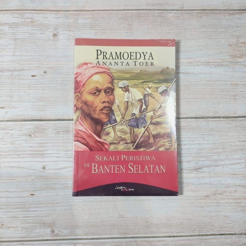 (Buku Original) Sekali Peristiwa di Banten Selatan - Pramoedya Ananta Toer