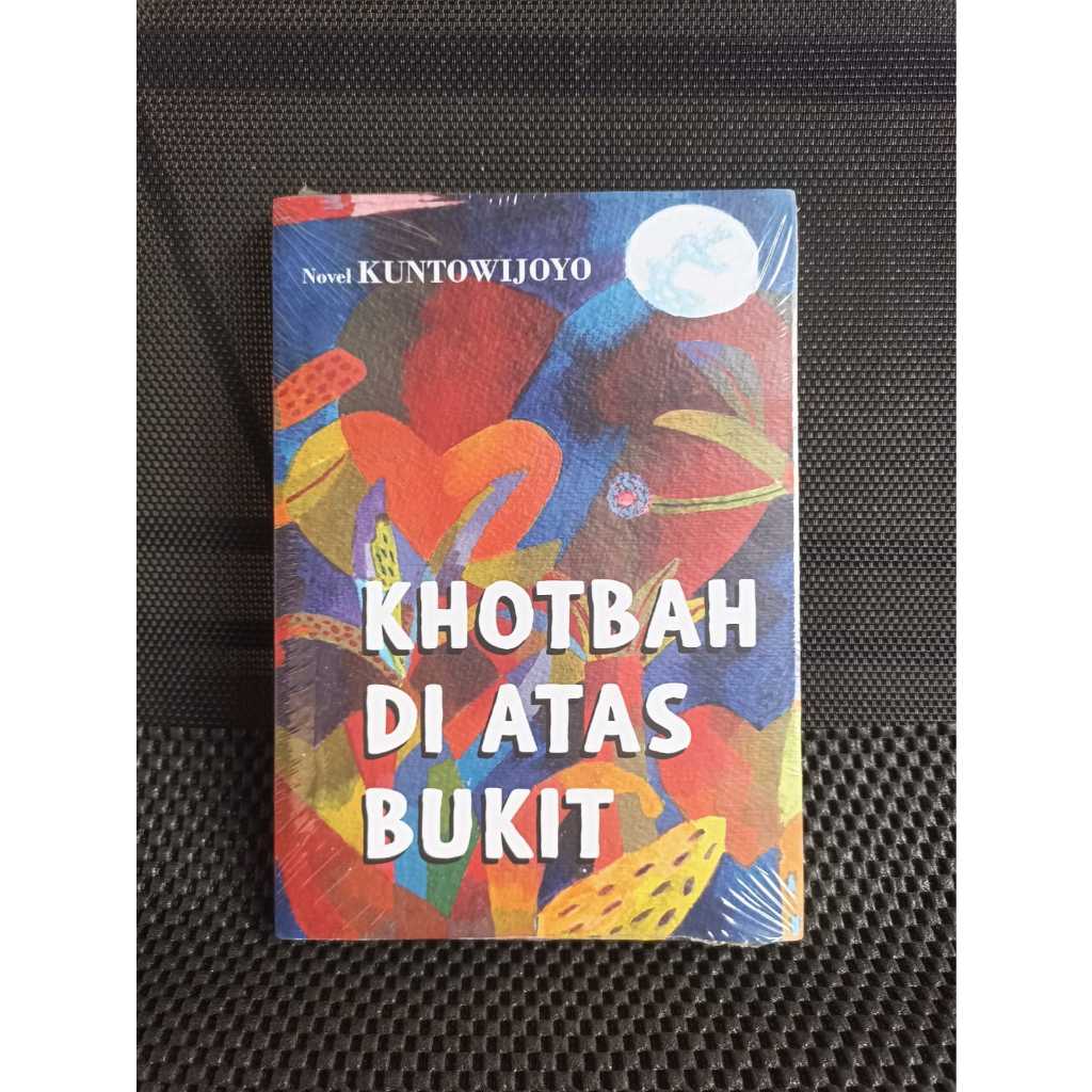 Khotbah di Atas Bukit - Kuntowijaya