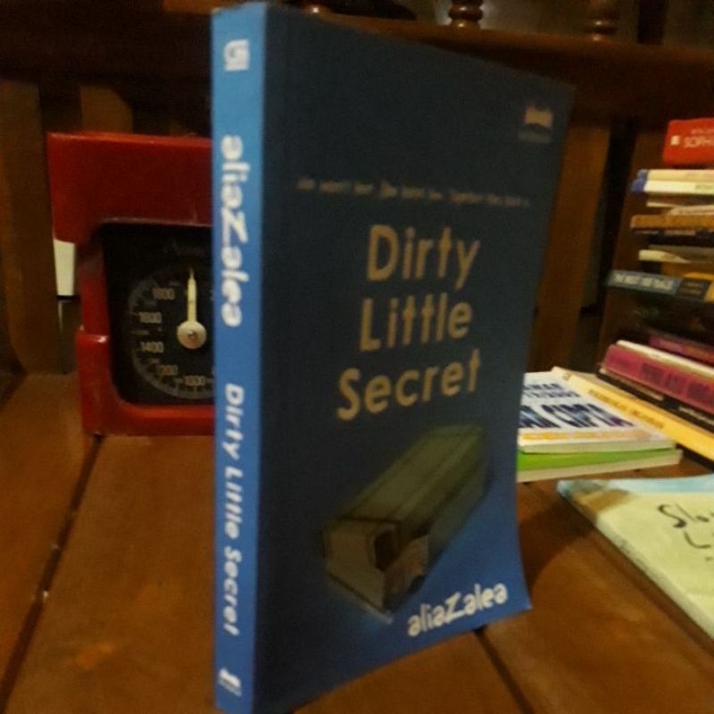 DIRTY LITTLE SECRET _ALIAZALEA