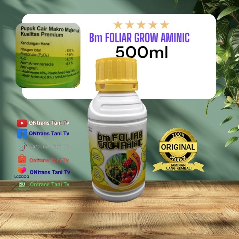 Bm FOLIAR GROW AMINIC 500ml. pupuk cair generasi terbaru