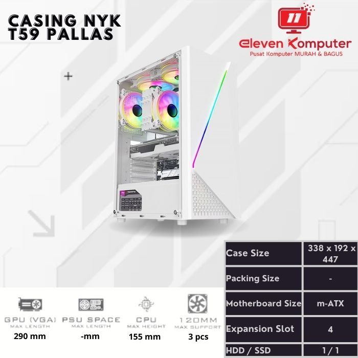 Casing PC Gaming / PC Case NYK Nemesis Pallas T59 Free 3pcs Fan RGB - non PSU
